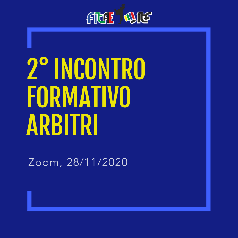2° INCONTRO FORMATIVO ARBITRI<br> ONLINE<br> ZOOM, 28/11/2020