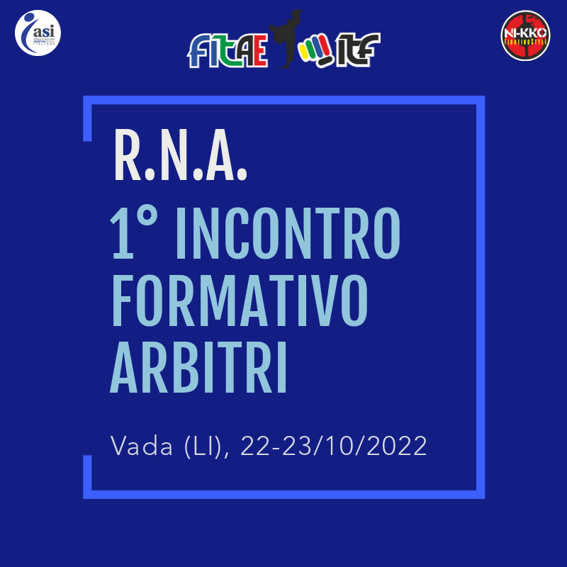 1° INCONTRO FORMATIVO<BR> REGISTRO NAZIONALE ARBITRI<BR> VADA (LI) 22-23/10/2022